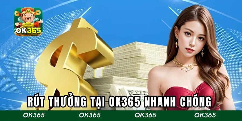 Quy trình rút thưởng nhanh chóng tại nhà cái