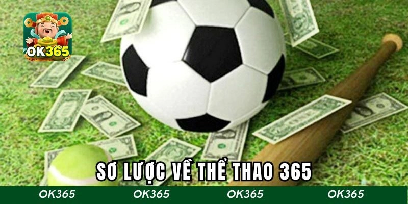 Sơ lược về thể thao 365