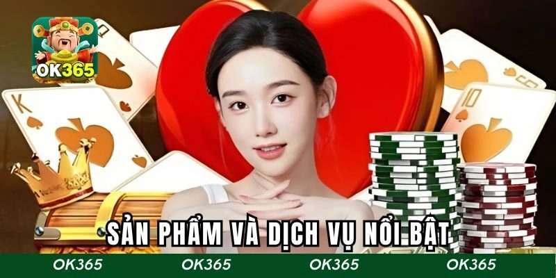 Tổng hợp các sản phẩm và dịch vụ nổi bật tại thương hiệu