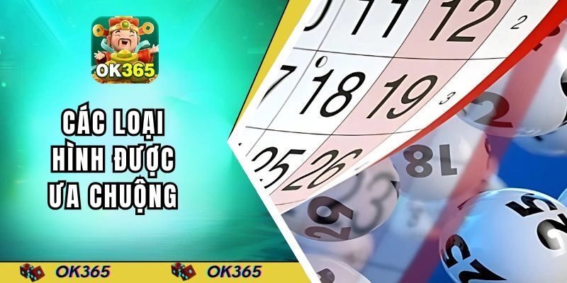 Các loại hình được ưa chuộng